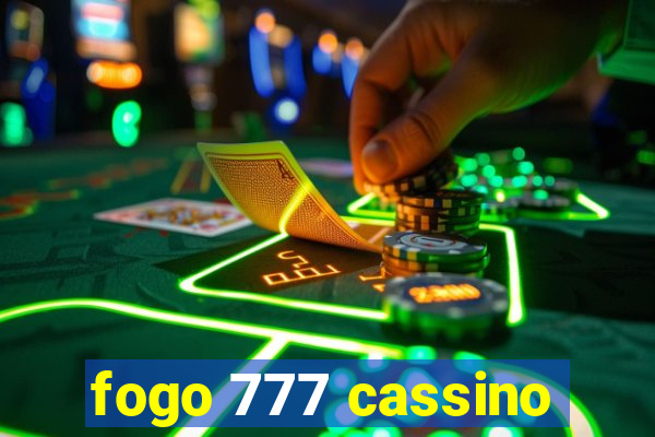 fogo 777 cassino